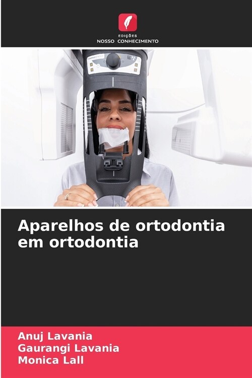 Aparelhos de ortodontia em ortodontia (Paperback)