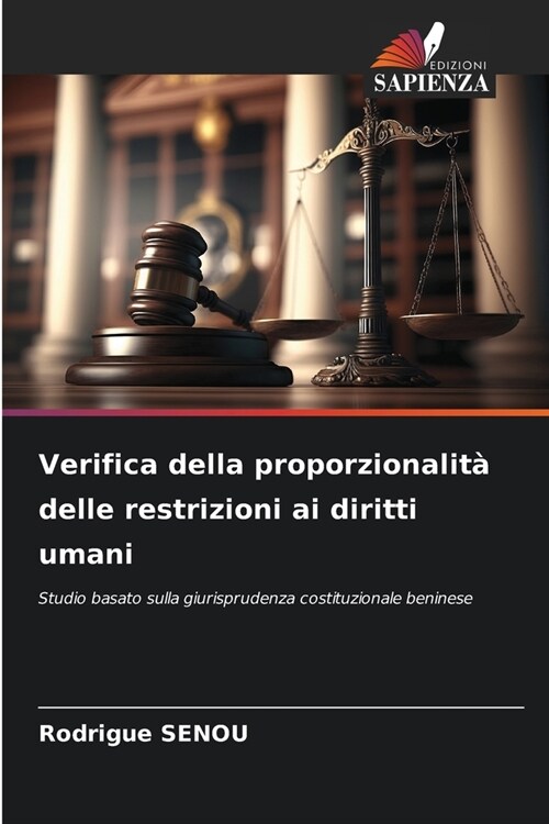 Verifica della proporzionalit?delle restrizioni ai diritti umani (Paperback)