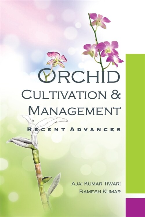 Orchid: Cultivation and Management (Paperback)