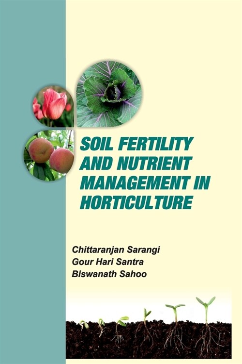 Soil Fertility and Nutrient Management in Horticulture (Paperback)