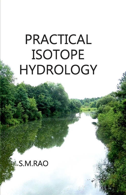 Practical Isotope Hydrology (Paperback)