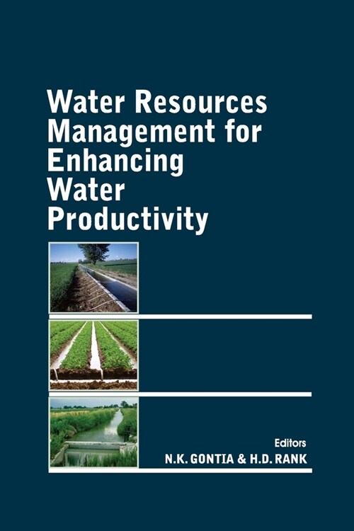 Water Resources Management for Enhancing Water Productivity (Paperback)