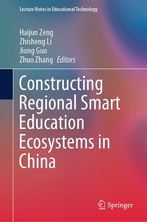 Constructing Regional Smart Education Ecosystems in China (Hardcover, 2023)