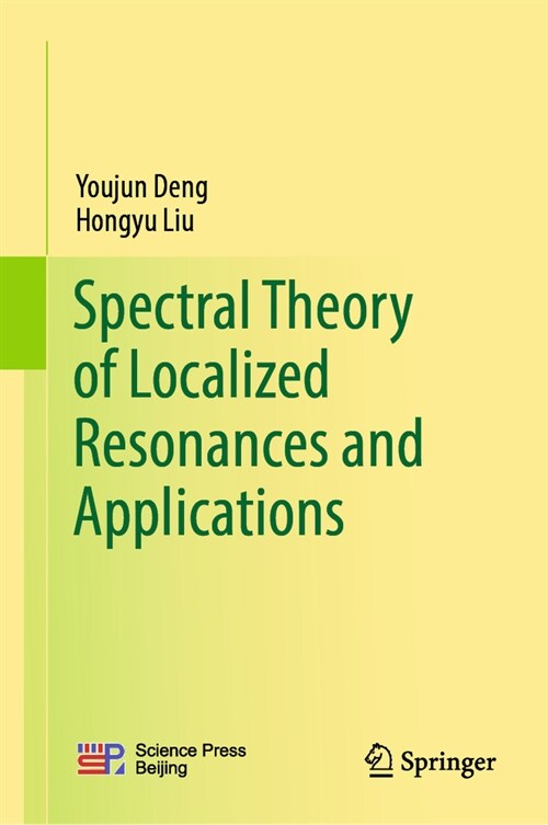 Spectral Theory of Localized Resonances and Applications (Hardcover, 2024)