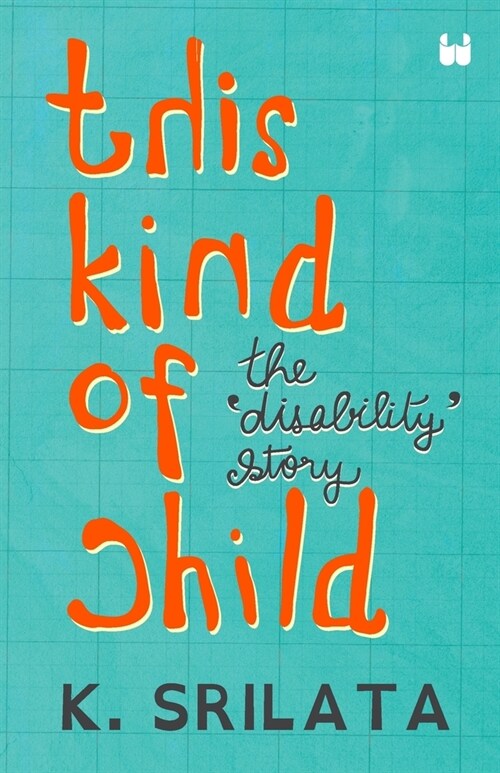 This Kind of Child: The Disability Story (Paperback)