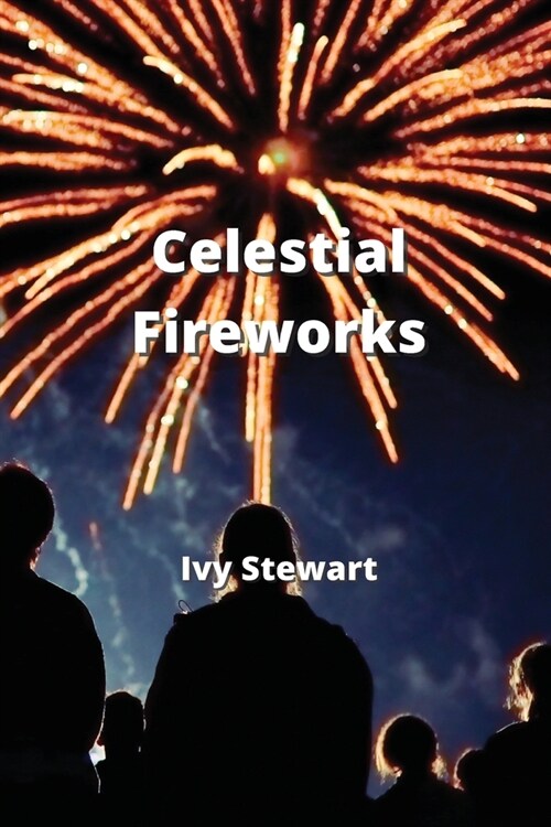 Celestial Fireworks (Paperback)