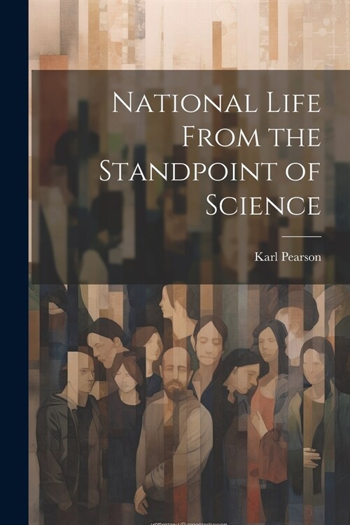 National Life From the Standpoint of Science (Paperback)