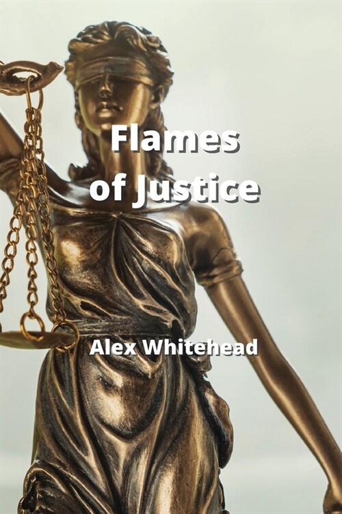 Flames of Justice (Paperback)