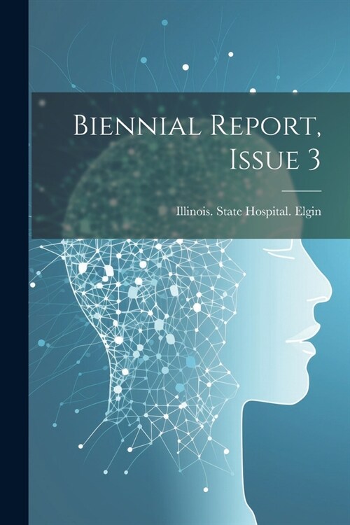 Biennial Report, Issue 3 (Paperback)