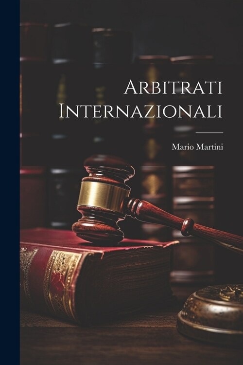 Arbitrati Internazionali (Paperback)