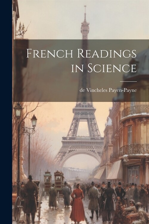 French readings in science (Paperback)