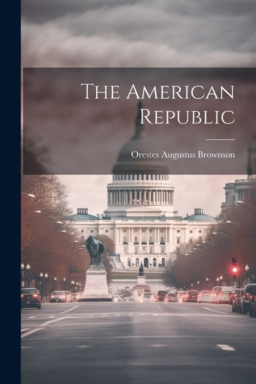 The American Republic (Paperback)