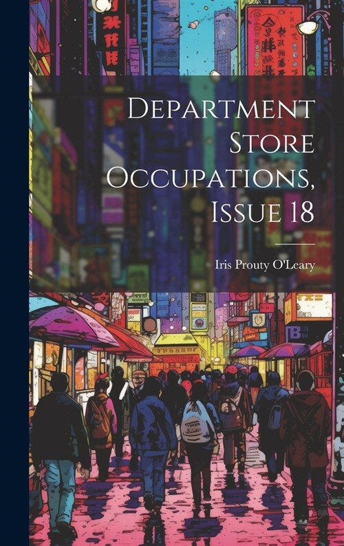 Department Store Occupations, Issue 18 (Hardcover)