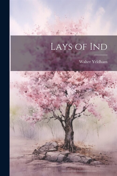 Lays of Ind (Paperback)