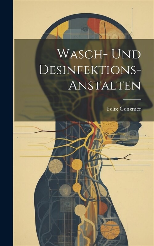Wasch- Und Desinfektions-Anstalten (Hardcover)