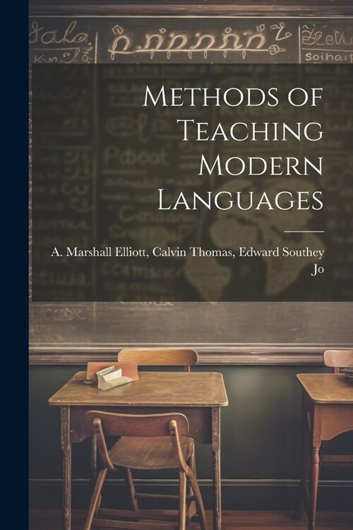Methods of Teaching Modern Languages (Paperback)