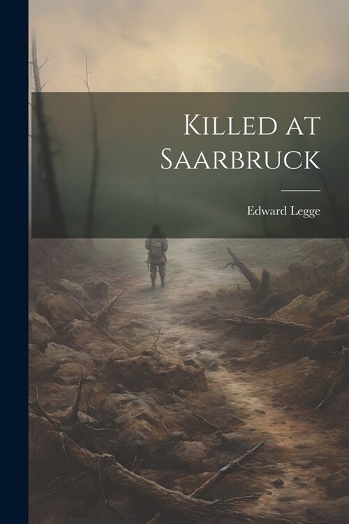 Killed at Saarbruck (Paperback)