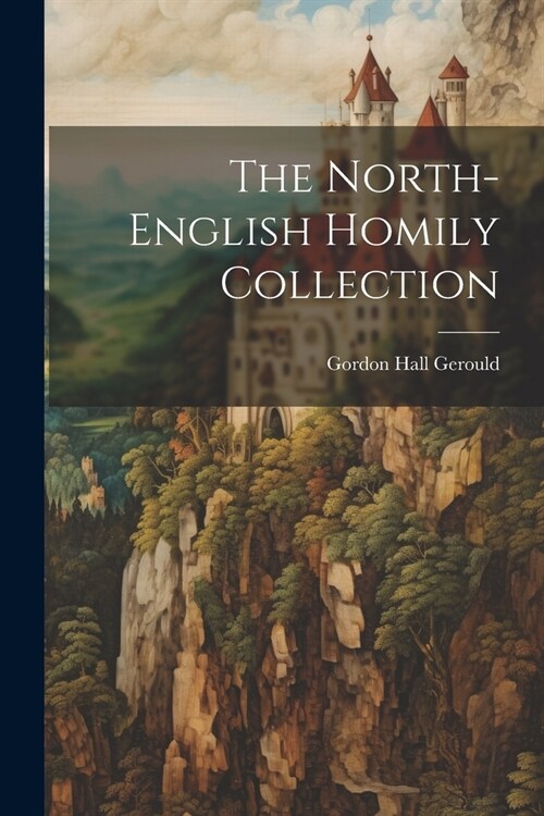 The North-English Homily Collection (Paperback)