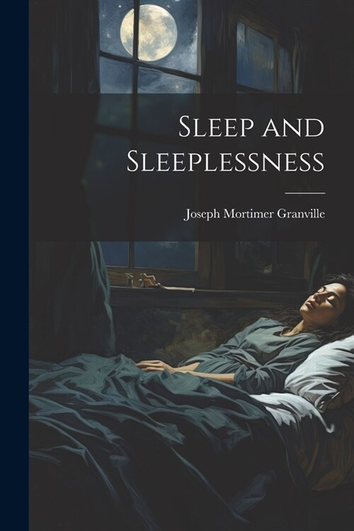 Sleep and Sleeplessness (Paperback)