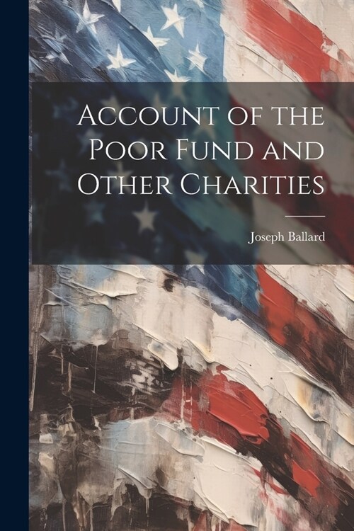 Account of the Poor Fund and Other Charities (Paperback)