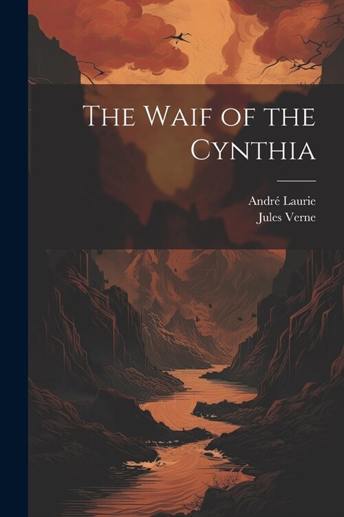 The Waif of the Cynthia (Paperback)