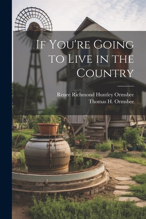 If Youre Going to Live in the Country (Paperback)