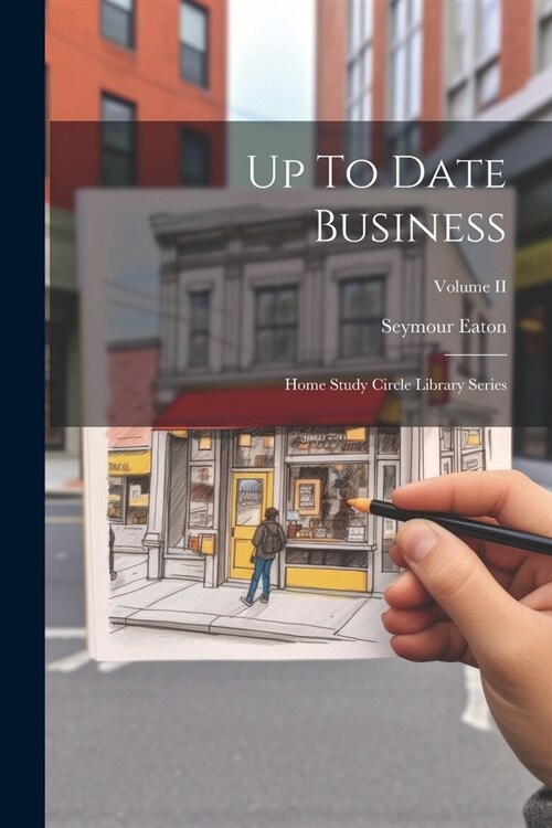 Up To Date Business: Home Study Circle Library Series; Volume II (Paperback)