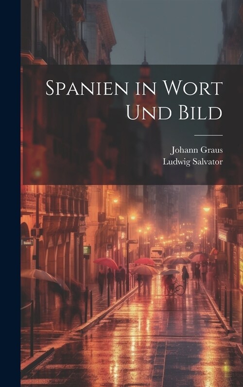 Spanien in Wort Und Bild (Hardcover)