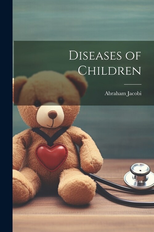 Diseases of Children (Paperback)