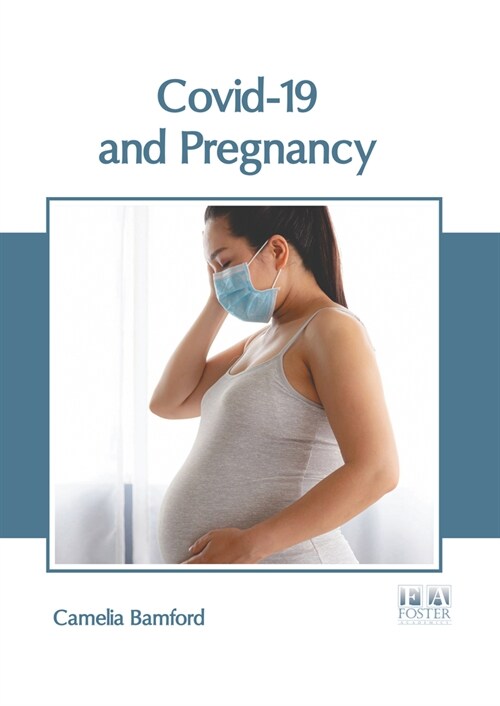 Covid-19 and Pregnancy (Hardcover)