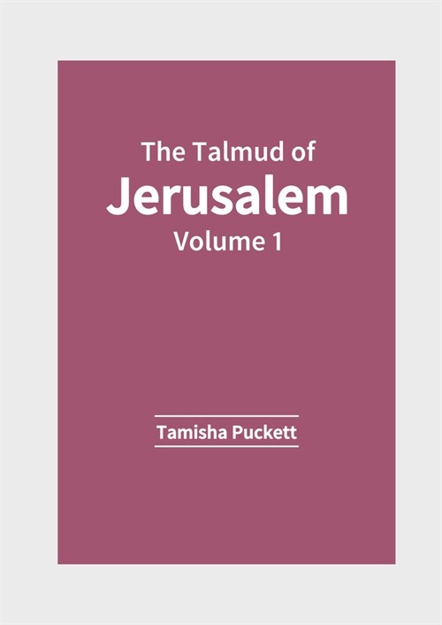 The Talmud of Jerusalem: Volume 1 (Hardcover)