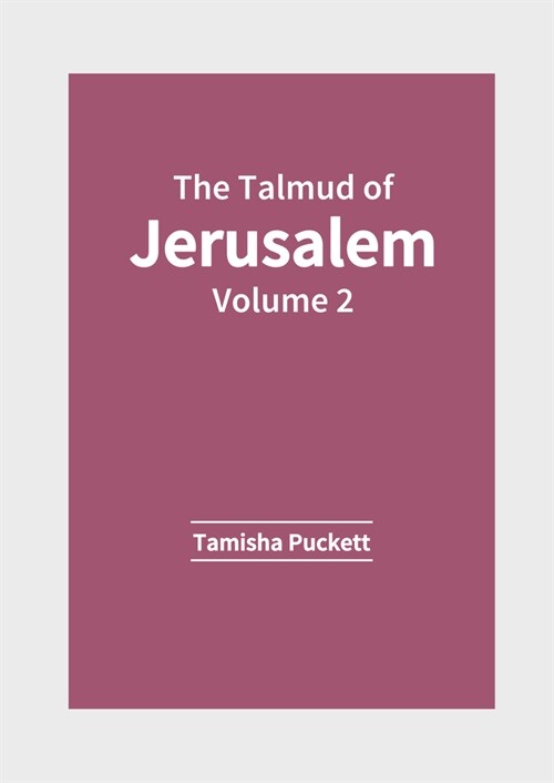 The Talmud of Jerusalem: Volume 2 (Hardcover)