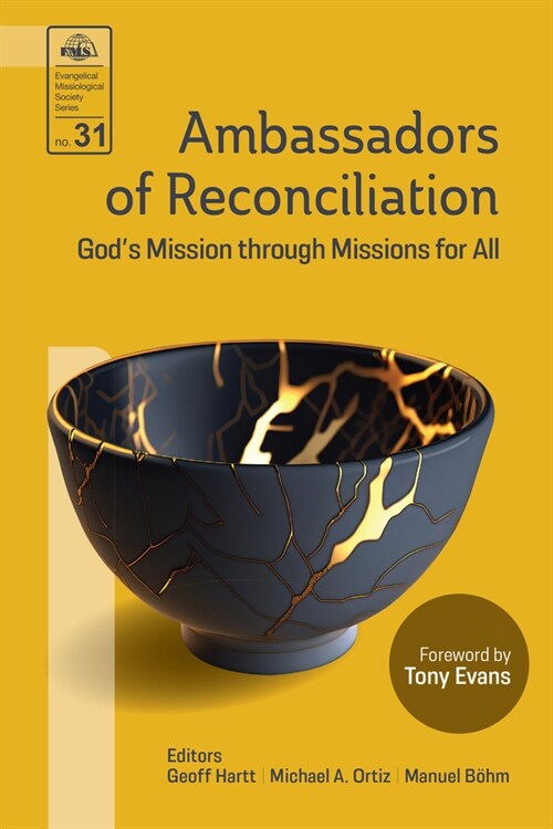 Ambassadors of Reconciliation: Gods Mission Through Missions for All (Paperback)