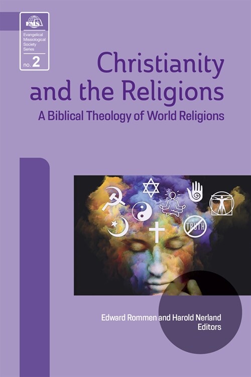 Christianity and the Religions: A Biblical Theology of World Religions (Paperback)