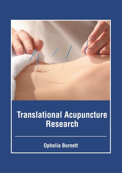 Translational Acupuncture Research (Hardcover)