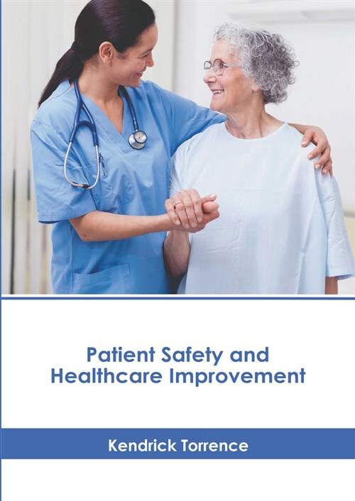 Patient Safety and Healthcare Improvement (Hardcover)