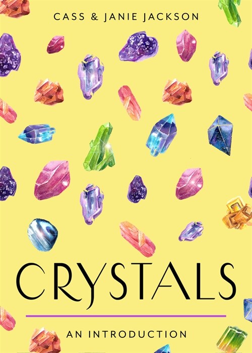 Crystals: Your Plain & Simple Guide to Choosing, Cleansing, and Charging Crystals for Healing (Paperback)