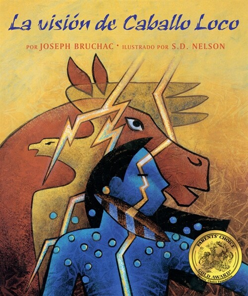 La Visi? de Caballo Loco: (Crazy Horses Vision) (Paperback)