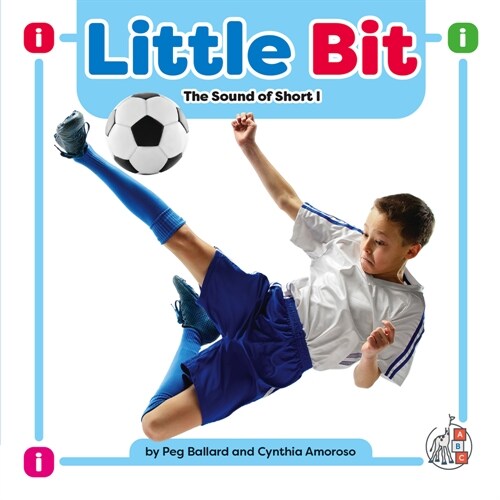 Little Bit: The Sound of Short I (Paperback)