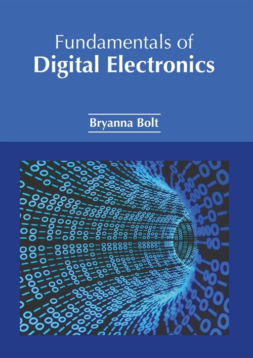 Fundamentals of Digital Electronics (Hardcover)