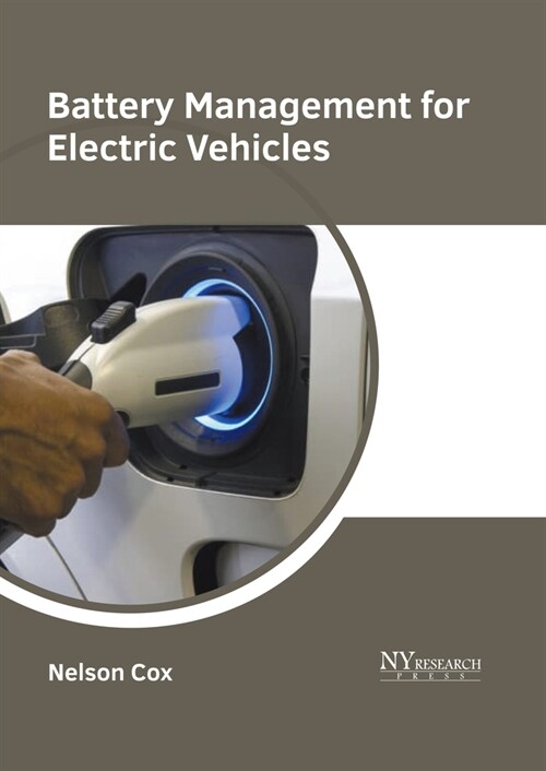 Battery Management for Electric Vehicles (Hardcover)