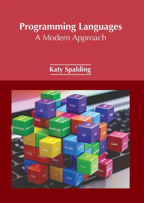 Programming Languages: A Modern Approach (Hardcover)