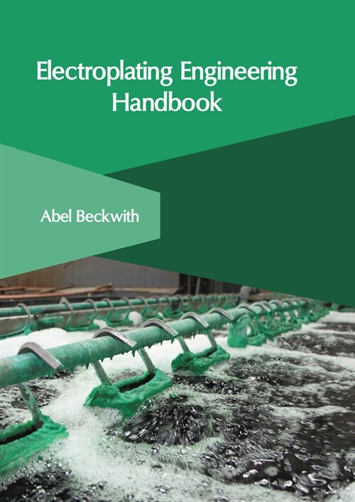 Electroplating Engineering Handbook (Hardcover)