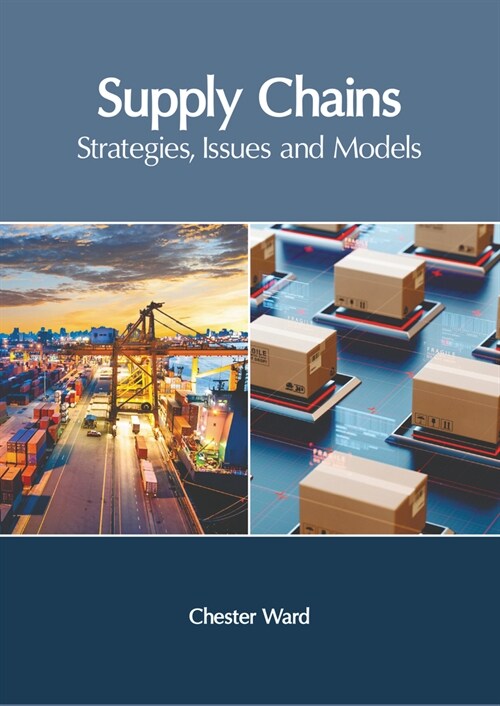 Supply Chains: Strategies, Issues and Models (Hardcover)