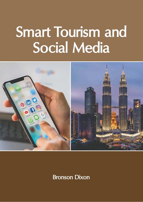Smart Tourism and Social Media (Hardcover)