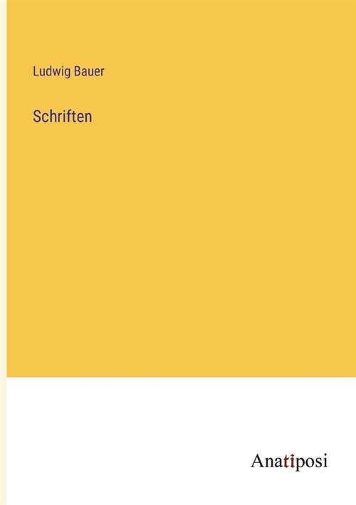 Schriften (Paperback)