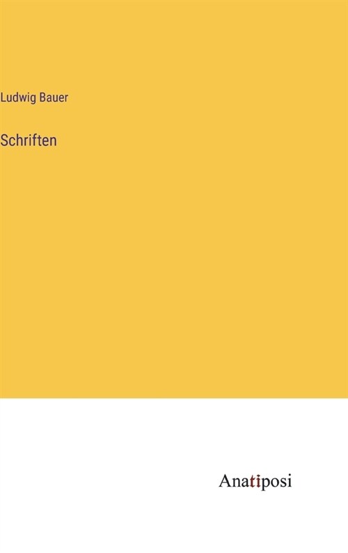 Schriften (Hardcover)