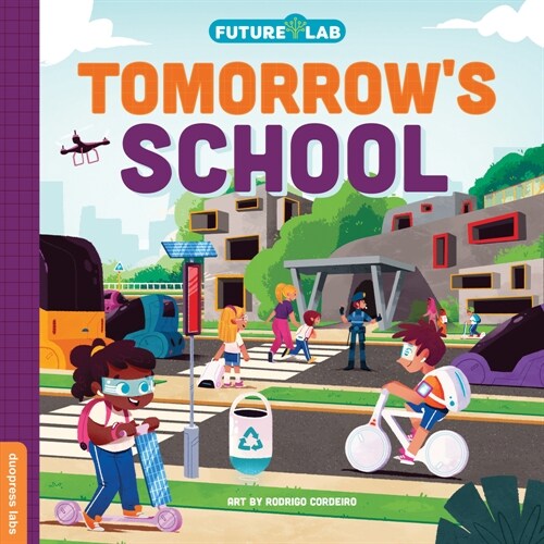 Future Lab: Tomorrows School (Board Books)