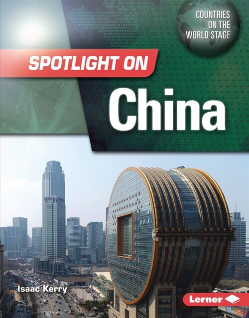 Spotlight on China (Library Binding)