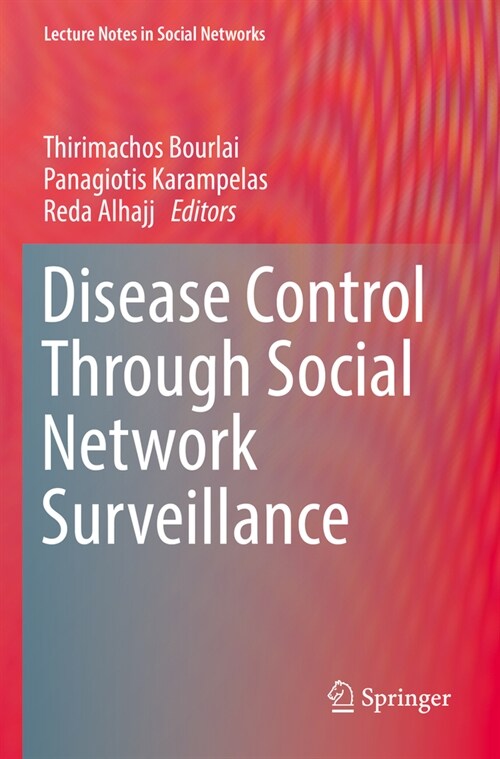 Disease Control Through Social Network Surveillance (Paperback, 2022)